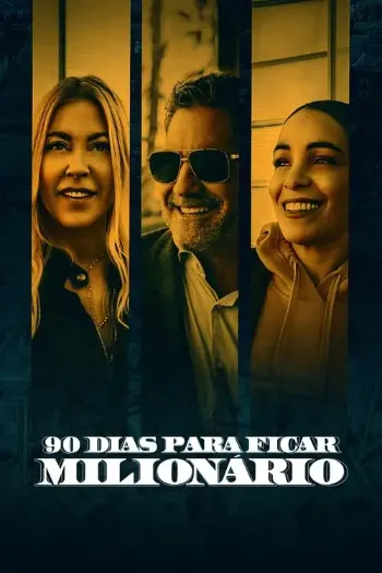 90 Dias Para Ficar Milionário 1ª Temporada