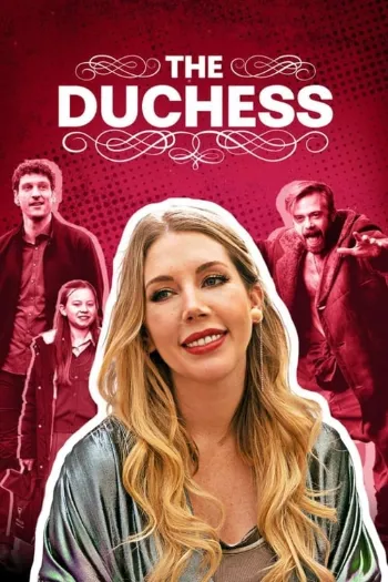 A Duquesa 1ª Temporada Completa