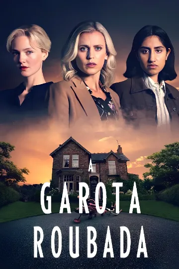 A Garota Roubada 1ª Temporada
