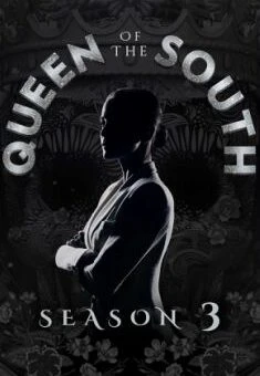 A Rainha do Sul – 3ª Temporada Completa