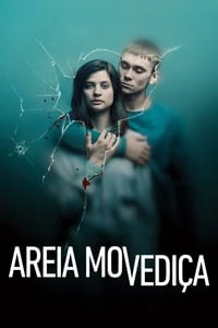 Areia Movediça 1ª Temporada Completa
