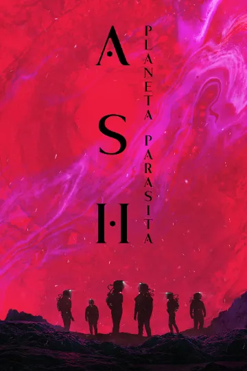 Ash: Planeta Parasita