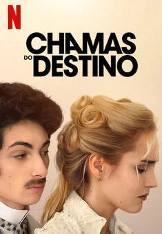 Chamas do Destino 1ª Temporada Completa