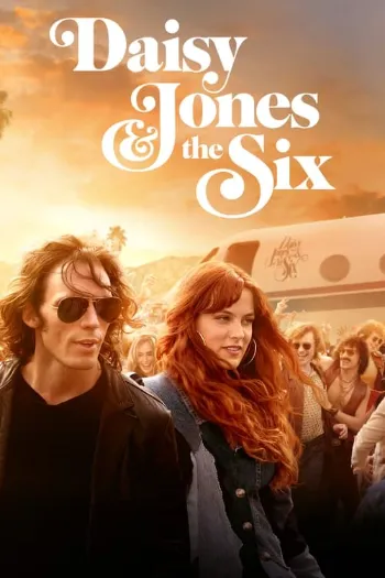 Daisy Jones & the Six – 1ª Temporada Completa