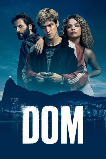 Dom – 1ª Temporada Completa