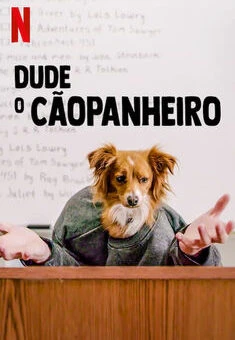 Dude o Cãopanheiro 1ª Temporada Completa