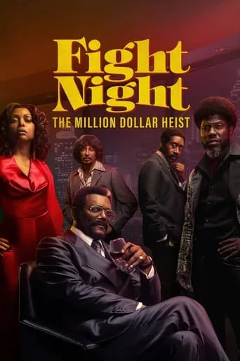 Fight Night: The Million Dollar Heist 1ª Temporada