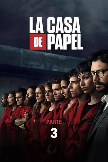 La Casa de Papel 3ª Temporada Completa
