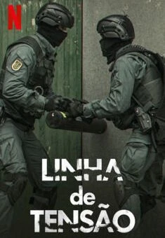 Linha de Tensão 1ª Temporada Completa