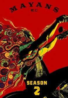 Mayans M.C. – 2ª Temporada Completa