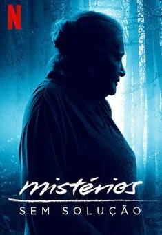 Mistérios sem Solução 1ª Temporada Completa