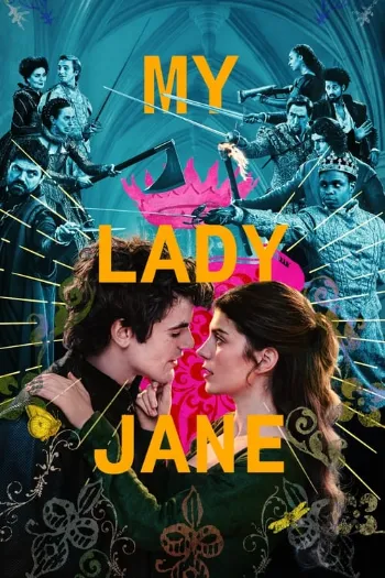 My Lady Jane 1ª Temporada