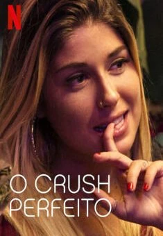 O Crush Perfeito 1ª Temporada Completa
