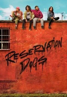 Reservation Dogs – 2ª Temporada Completa