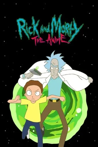Rick e Morty: O Anime 1ª Temporada