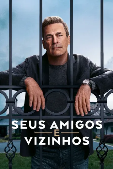 Seus Amigos e Vizinhos 1ª Temporada