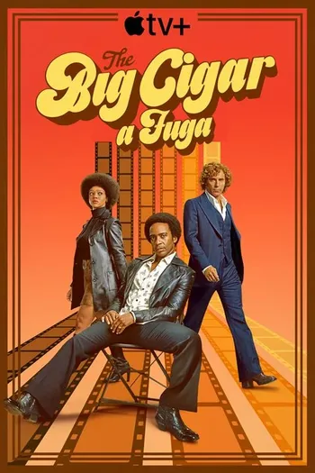 The Big Cigar: A Fuga 1ª Temporada