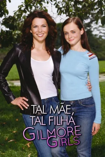 Todas as Temporadas Completas – Tal Mãe, Tal Filha